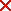 Red_x_small.png